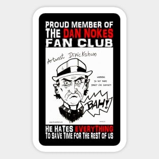 DAN NOKES FAN CLUB Sticker